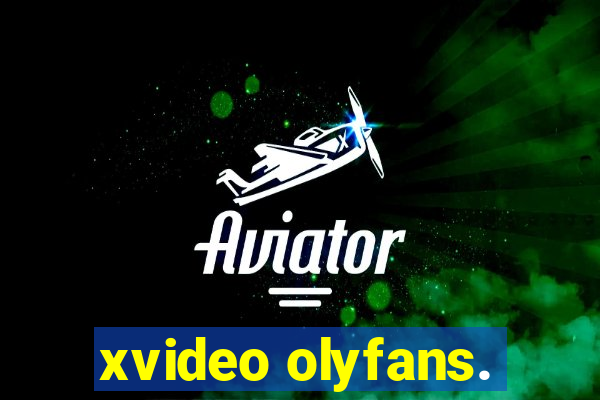 xvideo olyfans.